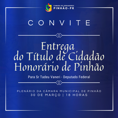 Câmara de Vereadores realiza entrega de Título de Cidadão Honorário em Pinhão