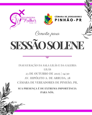 Câmara realiza Sessão Solene para inauguração da Sala Lilás e da Galeria Lilás