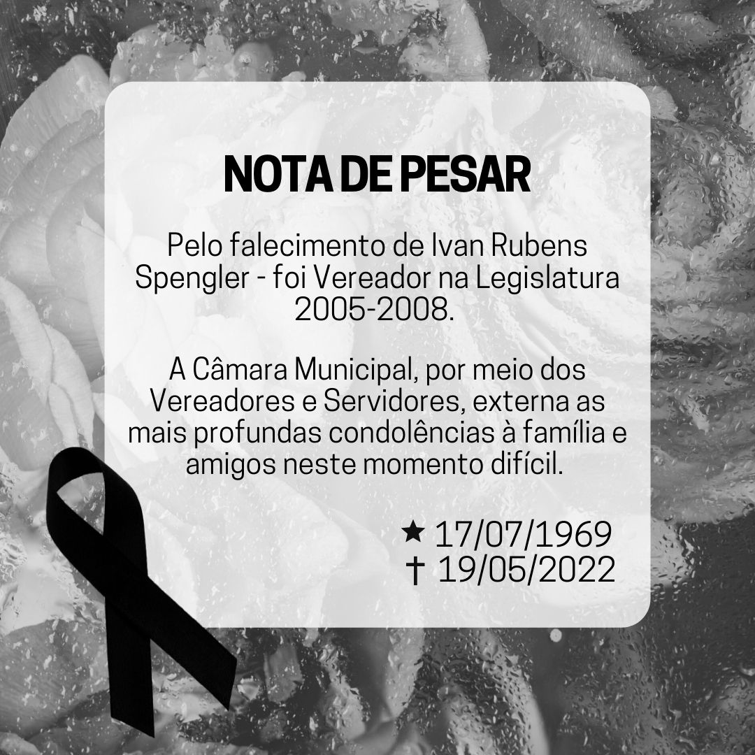 NOTA DE PESAR - Pelo falecimento de Ivan Rubens Spengler